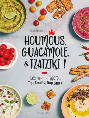 cover image of Houmous, guacamole & tzatziki !